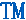 TM